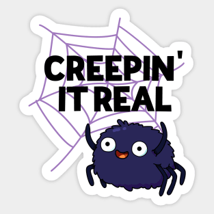 Creepin It Real Cute Halloween Spider Pun Sticker